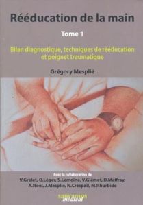 9782840237570-reeducation-main-tome-bilan-diagnoctic,-techniques-reeducation-poignet-traumatique_g